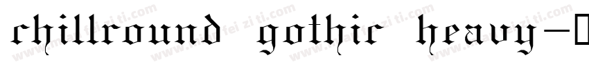 chillround gothic heavy字体转换
